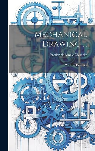 Stock image for Mechanical Drawing .: Working Drawings for sale by PBShop.store US