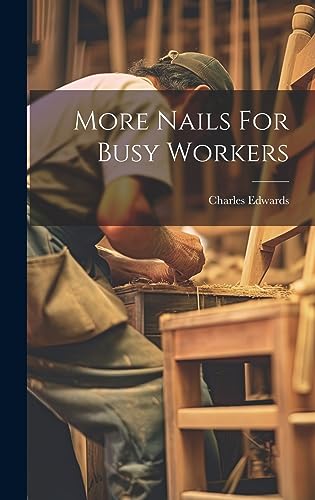 Stock image for More Nails For Busy Workers for sale by PBShop.store US