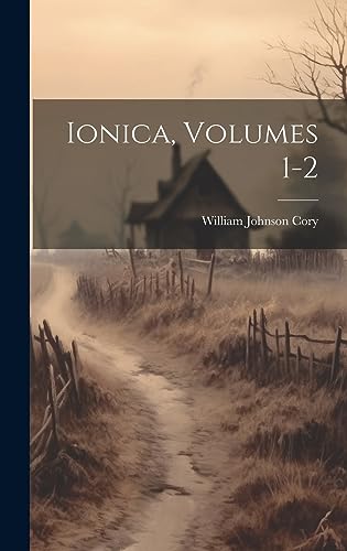 Stock image for Ionica, Volumes 1-2 for sale by THE SAINT BOOKSTORE