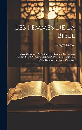 Imagen de archivo de Les Femmes De La Bible a la venta por PBShop.store US