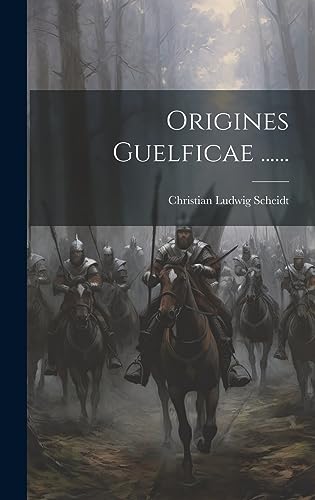 Beispielbild fr Origines Guelficae . zum Verkauf von PBShop.store US