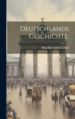 Stock image for Deutschlands Geschichte. for sale by THE SAINT BOOKSTORE