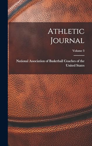 Stock image for Athletic Journal; Volume 3 for sale by PBShop.store US
