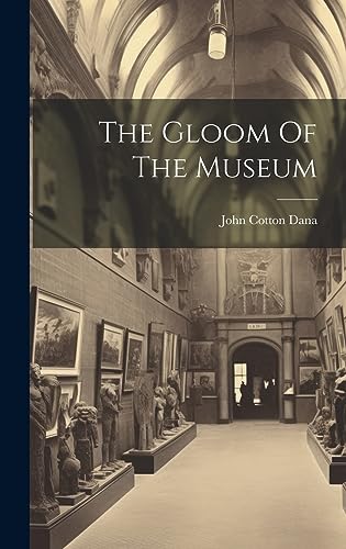 Stock image for The Gloom Of The Museum for sale by THE SAINT BOOKSTORE