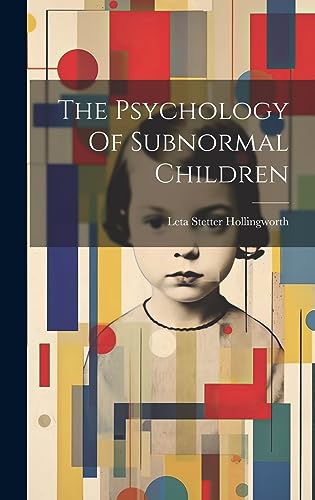 Imagen de archivo de The Psychology Of Subnormal Children a la venta por GreatBookPrices