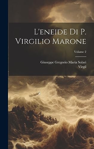 Stock image for L'eneide Di P. Virgilio Marone; Volume 2 for sale by PBShop.store US