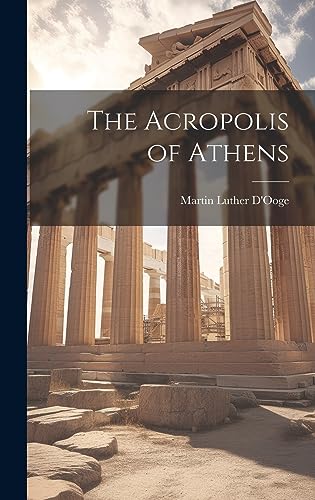 Stock image for The Acropolis of Athens for sale by THE SAINT BOOKSTORE