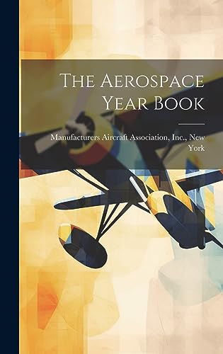 Imagen de archivo de The Aerospace Year Book a la venta por THE SAINT BOOKSTORE