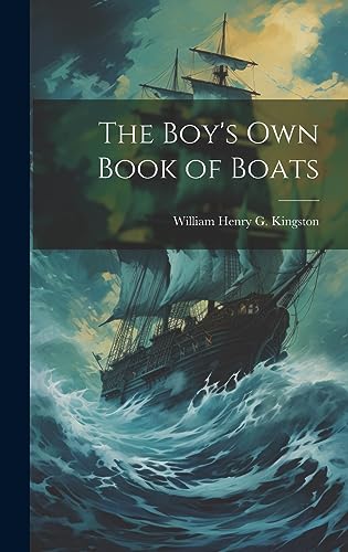 Stock image for The Boy's Own Book of Boats for sale by PBShop.store US
