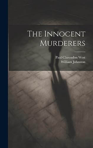 Stock image for The Innocent Murderers for sale by Ria Christie Collections