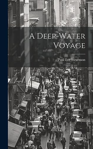 Stock image for A Deep-Water Voyage for sale by THE SAINT BOOKSTORE