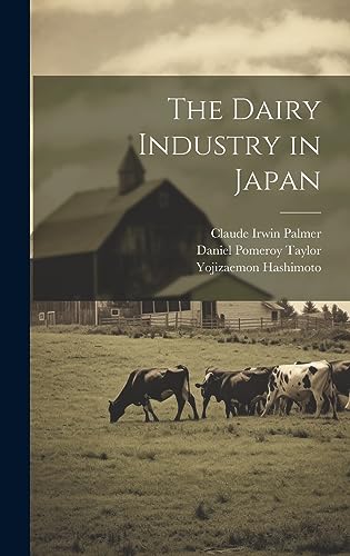 Stock image for The Dairy Industry in Japan for sale by ALLBOOKS1