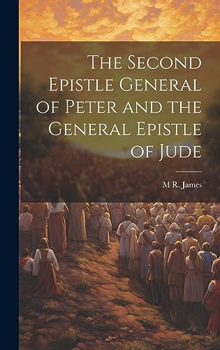 Beispielbild fr The Second Epistle General of Peter and the General Epistle of Jude zum Verkauf von THE SAINT BOOKSTORE