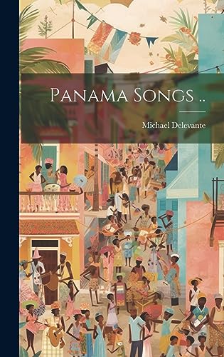 Stock image for Panama Songs . for sale by GreatBookPrices