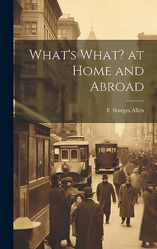 Stock image for What's What? at Home and Abroad for sale by THE SAINT BOOKSTORE