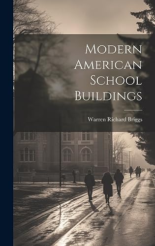 Imagen de archivo de Modern American School Buildings a la venta por GreatBookPrices