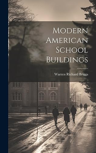 9781020784798: Modern American School Buildings