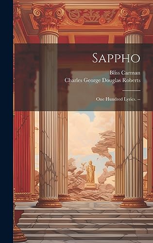 Imagen de archivo de Sappho: One Hundred Lyrics. -- a la venta por Ria Christie Collections