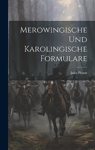 9781020799990: Merowingische und Karolingische Formulare