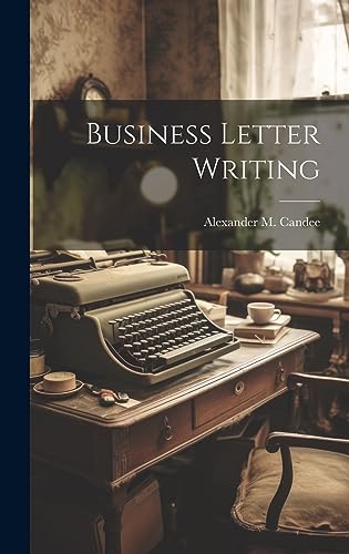 Imagen de archivo de Business Letter Writing a la venta por THE SAINT BOOKSTORE