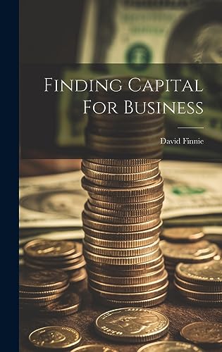 Stock image for Finding Capital For Business for sale by PBShop.store US