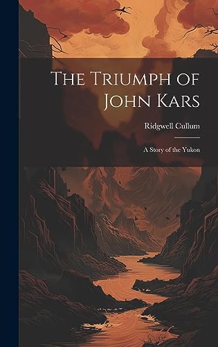 Stock image for The The Triumph of John Kars for sale by PBShop.store US