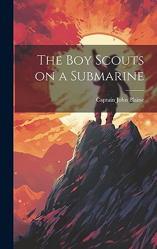 Imagen de archivo de The The Boy Scouts on a Submarine a la venta por PBShop.store US