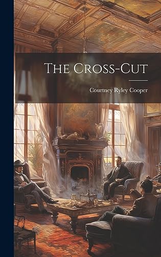 Imagen de archivo de The Cross-Cut a la venta por Ria Christie Collections