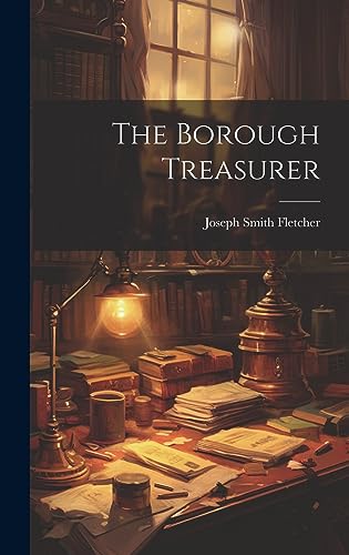 Stock image for The Borough Treasurer for sale by PBShop.store US