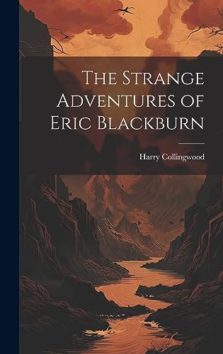 Imagen de archivo de The The Strange Adventures of Eric Blackburn a la venta por PBShop.store US