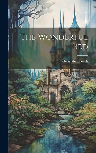 Stock image for The Wonderful Bed for sale by THE SAINT BOOKSTORE