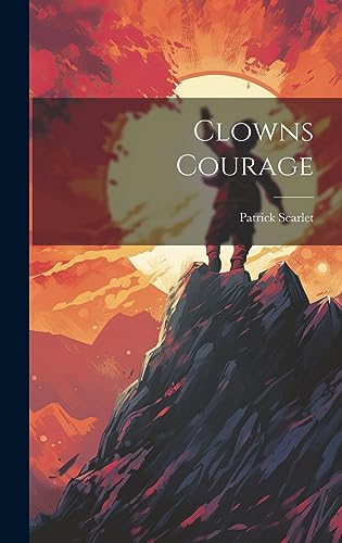 Imagen de archivo de Clowns Courage a la venta por PBShop.store US