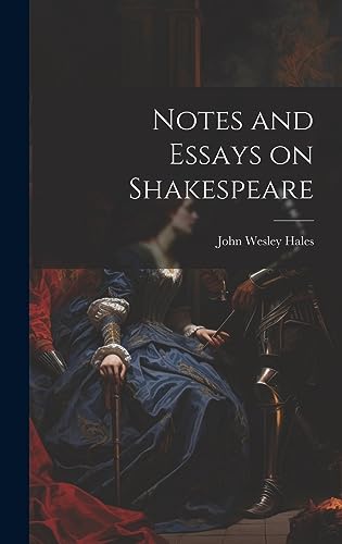 Stock image for Notes and Essays on Shakespeare for sale by PBShop.store US