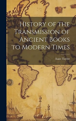 Imagen de archivo de History of the Transmission of Ancient Books to Modern Times a la venta por PBShop.store US