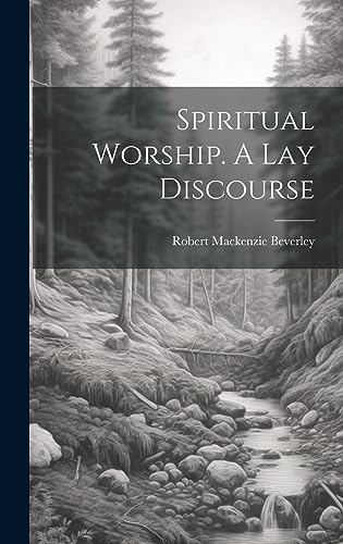 Beispielbild fr Spiritual Worship. A Lay Discourse zum Verkauf von PBShop.store US