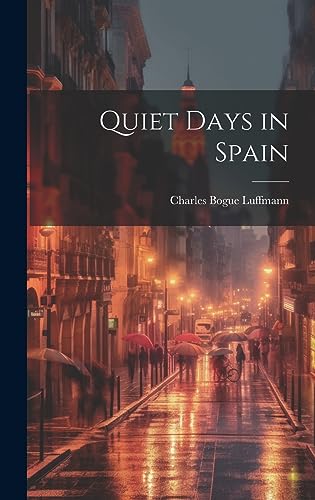 Imagen de archivo de Quiet Days in Spain a la venta por PBShop.store US