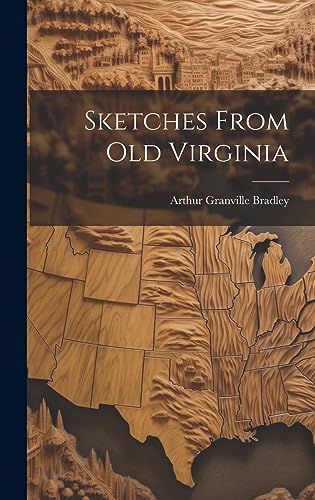 Imagen de archivo de Sketches From Old Virginia a la venta por ThriftBooks-Atlanta