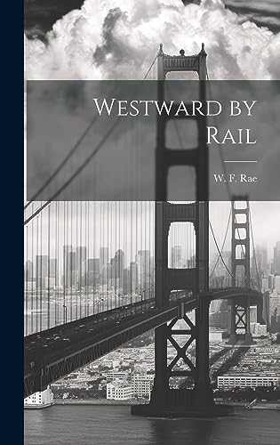 Stock image for Westward by Rail for sale by PBShop.store US