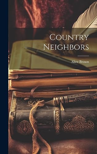 Stock image for Country Neighbors for sale by PBShop.store US