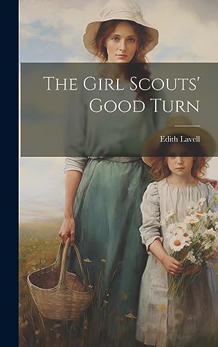 Stock image for The The Girl Scouts' Good Turn for sale by PBShop.store US