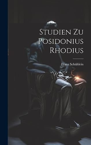 Stock image for Studien zu Posidonius Rhodius (German Edition) for sale by Ria Christie Collections