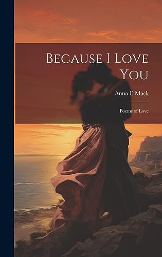 Stock image for Because I Love You for sale by PBShop.store US