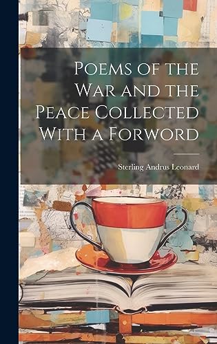 Beispielbild fr Poems of the War and the Peace Collected With a Forword zum Verkauf von PBShop.store US
