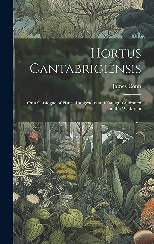 Beispielbild fr Hortus Cantabrigiensis zum Verkauf von PBShop.store US