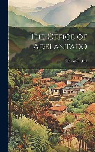 Imagen de archivo de The The Office of Adelantado a la venta por PBShop.store US