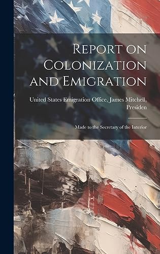 Beispielbild fr Report on Colonization and Emigration zum Verkauf von PBShop.store US
