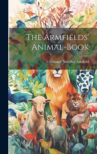 Imagen de archivo de The The Armfields' Animal-Book a la venta por PBShop.store US