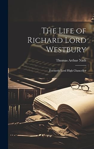 Imagen de archivo de The The Life of Richard Lord Westbury a la venta por PBShop.store US