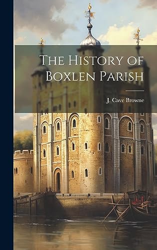 Imagen de archivo de The The History of Boxlen Parish a la venta por PBShop.store US