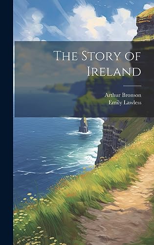 Stock image for The The Story of Ireland for sale by PBShop.store US
